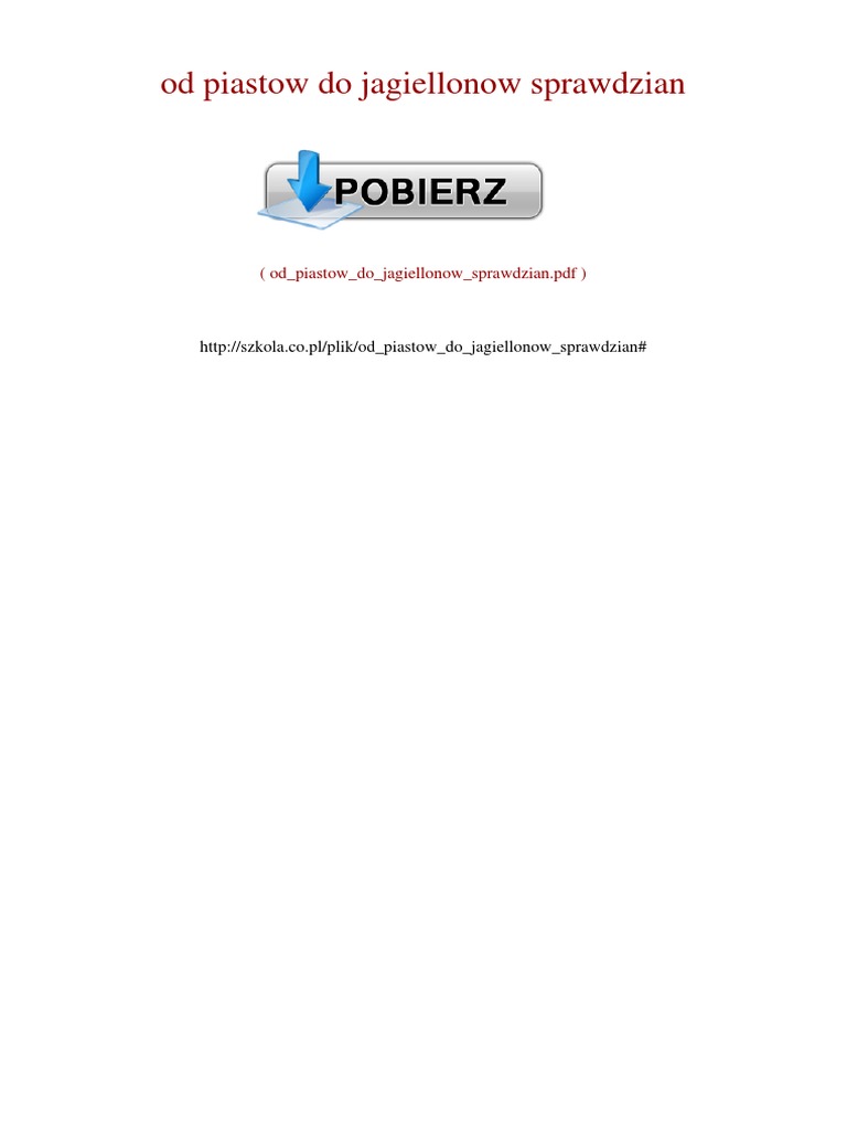 Od Piastów Do Jagiellonów Test Online Od Piastów Do Jagiellonów Sprawdzian | PDF