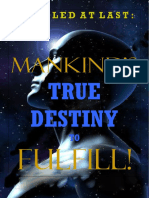 Mankind'S: True Destiny