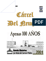 Carcel Del Neuquén - Apenas 100 Años