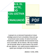 TEMA 6. El Projecte, Lacció Col Lectiva I Lavaluació