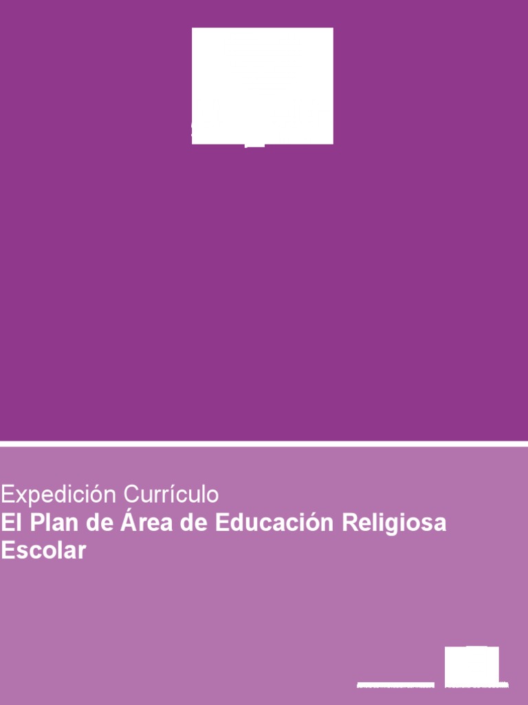 12 - Educacion - Religiosa Expedicion Curriculo | PDF | Plan de ...