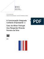 A Comunicação Integrada em Contexto Empresarial: o Caso Da Altran Portugal Ana Margarida Miranda Ferreira Da Silva
