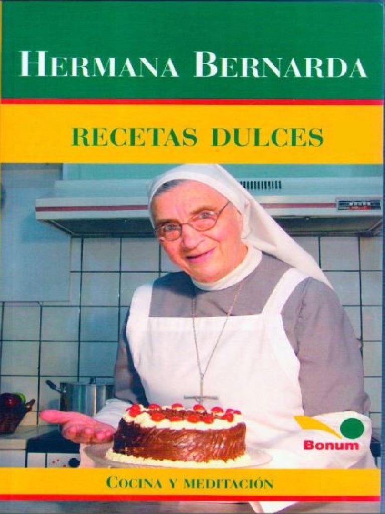 Recetas tradicionales de la hermana Bernarda PDF Chocolate Huevo