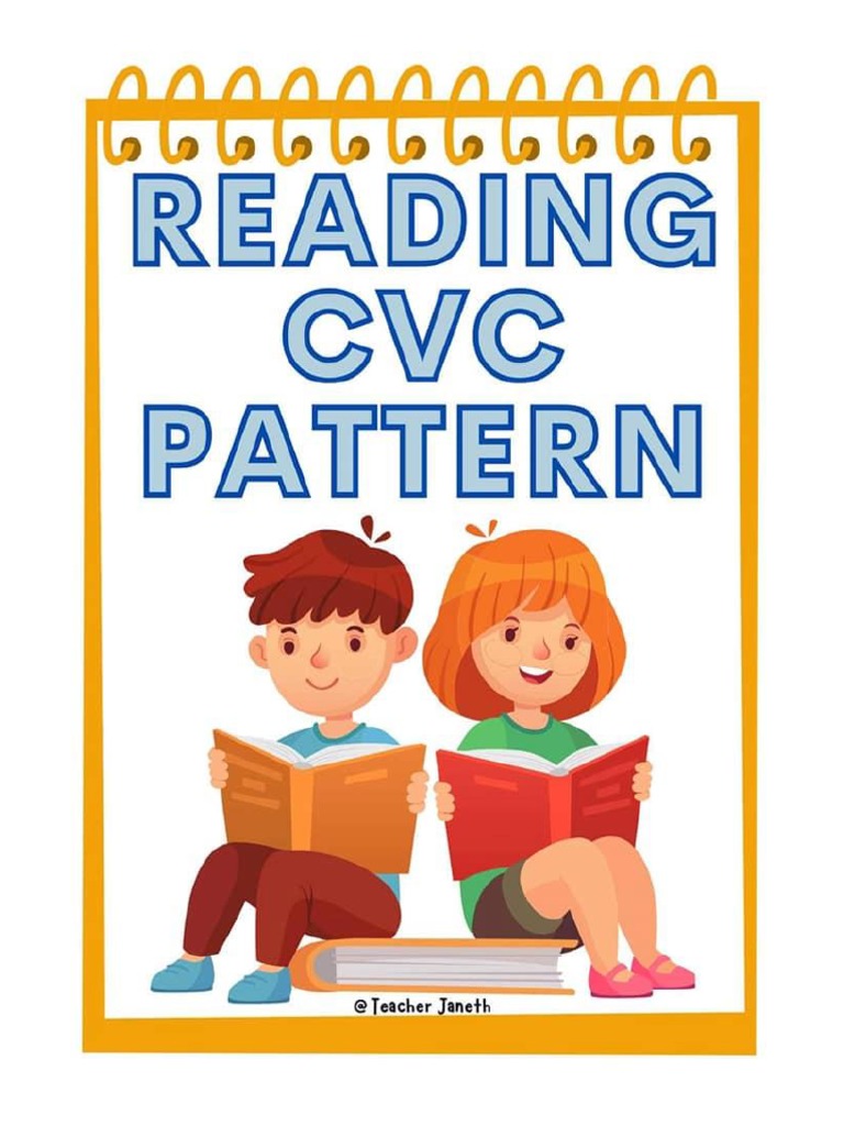 Reading CVC Pattern by Teacher Janeth | PDF