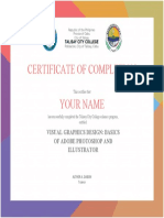 Certificate of Completion Your Name: Visual Graphics Design: Basics of Adobe Photoshop and Illustrator
