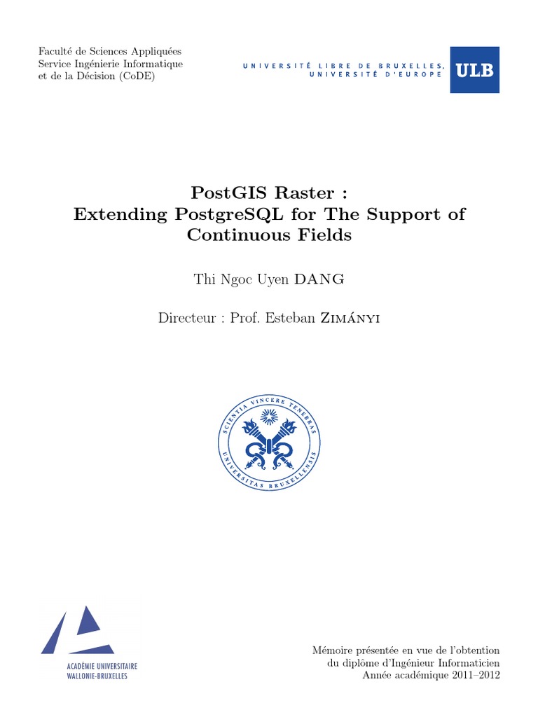 Postgis raster extending postgresql for the support of continuous