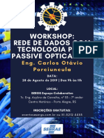 Workshop: Rede de Dados Com Tecnologia Pol - Passive Optical Lan