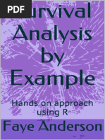 Anderson F. Survival Analysis by Example. Hands On Approach Using R 2016