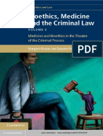 Bioethics, Medicine and the Criminal Law, Volume 3 Medicine and Bioethics in the Theatre of the Criminal Process by Margaret Brazier Suzanne Ost (z-lib.org)