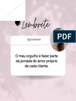 Lembrete: O Meu Orgulho É Fazer Parte Da Jornada Do Amor Próprio de Cada Cliente