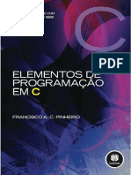 Elementos de Programação em C (Francisco de A. C. Pinheiro)