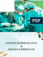 Asuhan Keperawatan dan Kebidanan