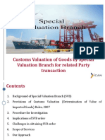 Customs Valuation of Goods by Special Valuation Branch For Related Party Transaction