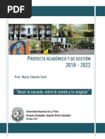 Royecto Académico Y de Gestión: "Hacer La Escuela: Entre Lo Común y Lo Singular"