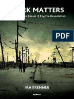 Dark Matters Exploring The Realm of Psychic Devastation (Ira Brenner)