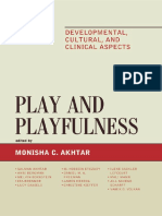 Play and Playfulness Developmental, Cultural, and Clinical Aspects (Monisha Akhtar, Salman Akhtar, Anni Bergman Etc.)