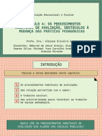 Os procedimentos habituais de avaliação e os obstáculos à mudança das práticas pedagógicas