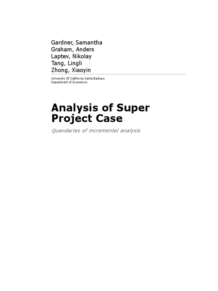 Analysis of Super Project Case: Gardner, Samantha Graham, Anders Laptev ...