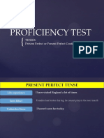 2-Proficiency - Tenses - Present Perfect or Present Perfect Continuous