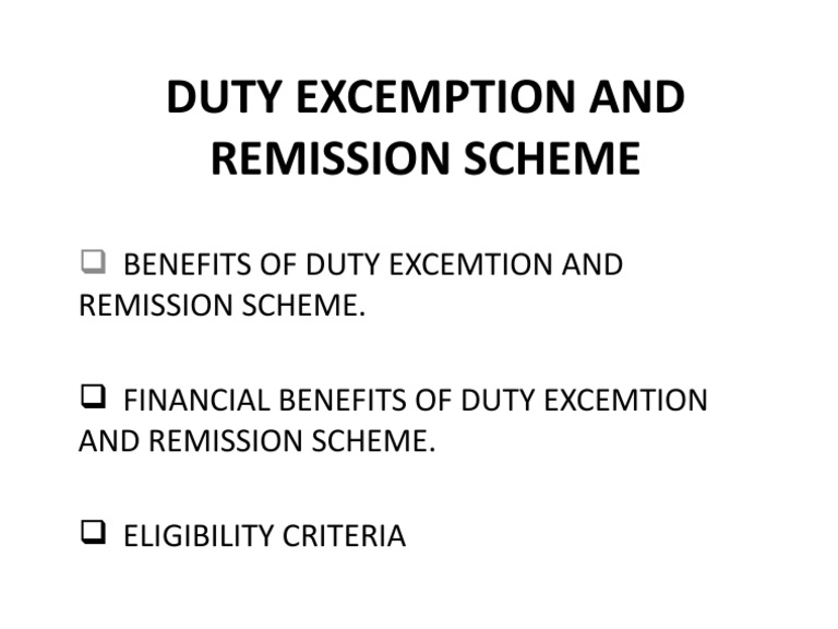 Duty Excemption and Remission Scheme PDF