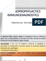 IMMUNOPROPHYLAXIS