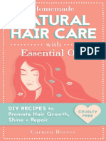 Homemade Natural Hair Care (With Essential Oils) - DIY Recipes To Promote Hair Growth, Shine & Repair (Shampoo, Conditioner, Masks, Aromatherapy, Hair Loss Treatment - 100% Cruelty Free) (PDFDrive)