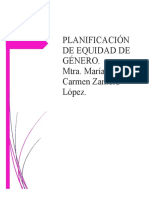 PLANIFICACION DE EQUIDAD Y GENERO - Maria Del Carmen Zamora Lopez.