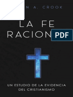 La Fe Racional - Un Estudio de La Evidencia Del Cristianismo (Spanish Edition)