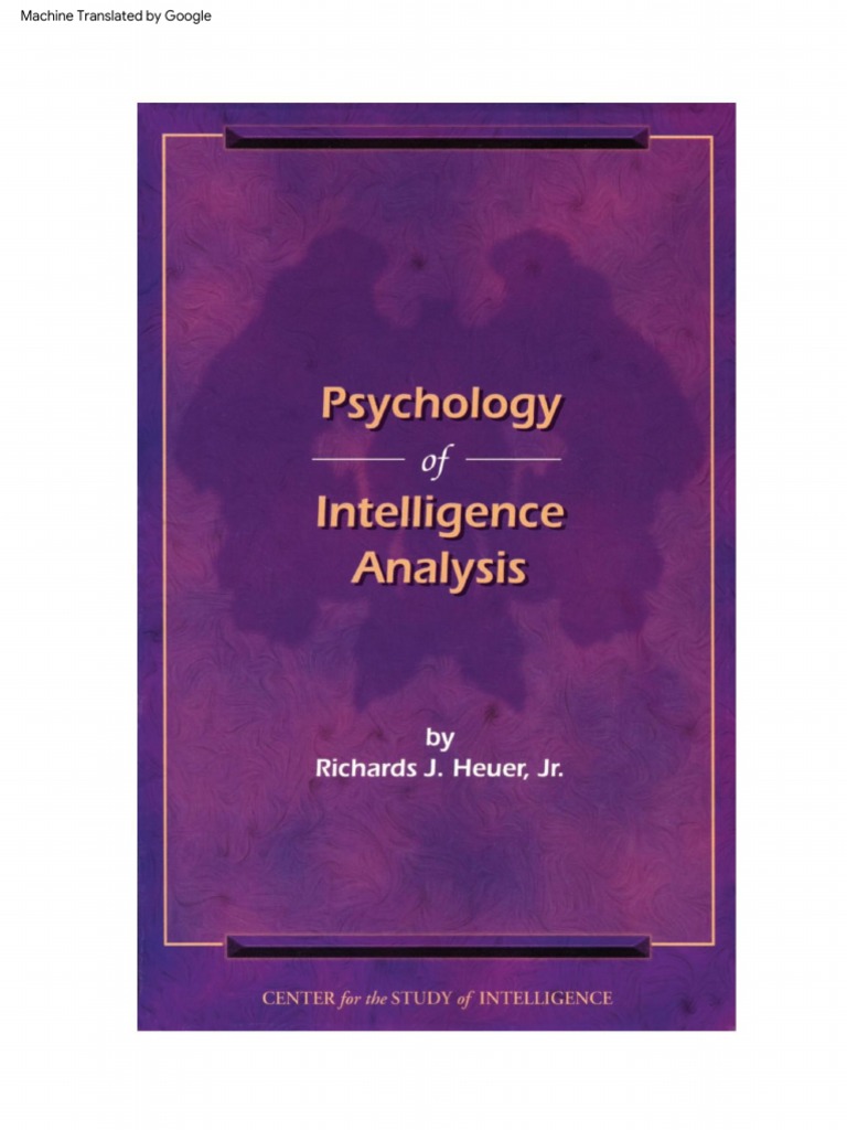psychology-of-intelligence-analysis-by-richards-j-heuer-jr-espa-ol