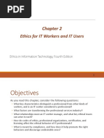 Chapter 2 Ethics For IT Workers and IT User