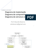 Diagramas UML: Implantação, Componentes e Estrutura Composta