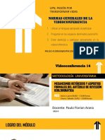 Normas Generales de La Videoconferencia: Upn, Pasión Por Transformar Vidas