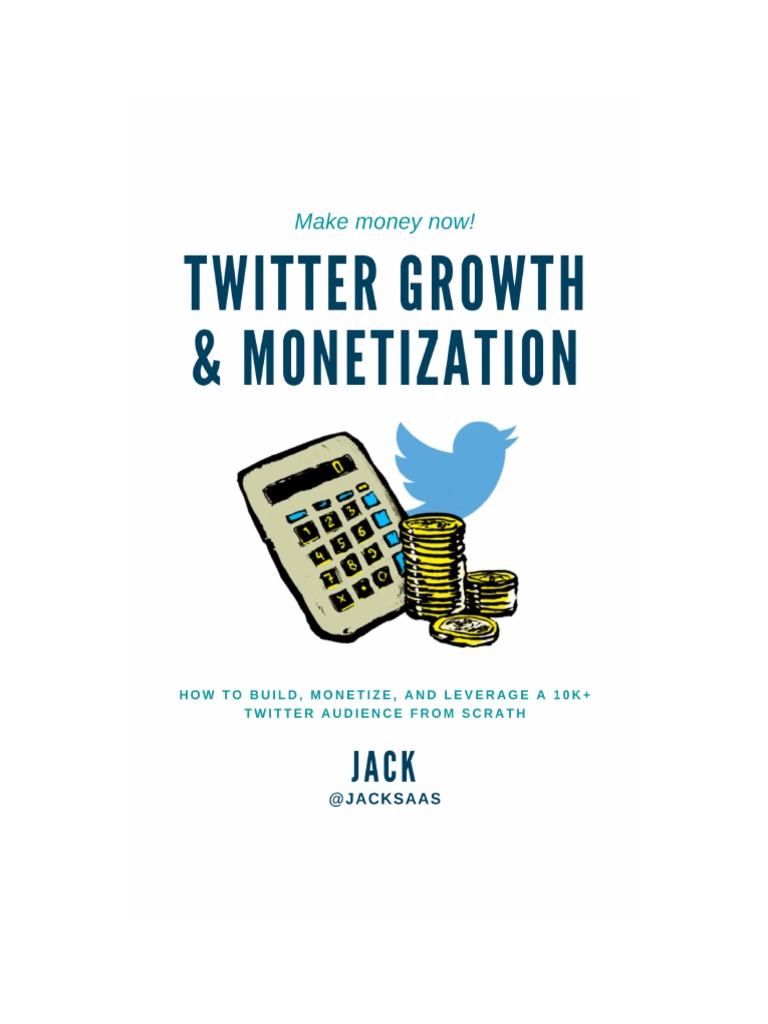 Twitter Growth and Monetization Guide | PDF | Social Media | Popular ...