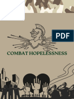 Combat Hopelessness