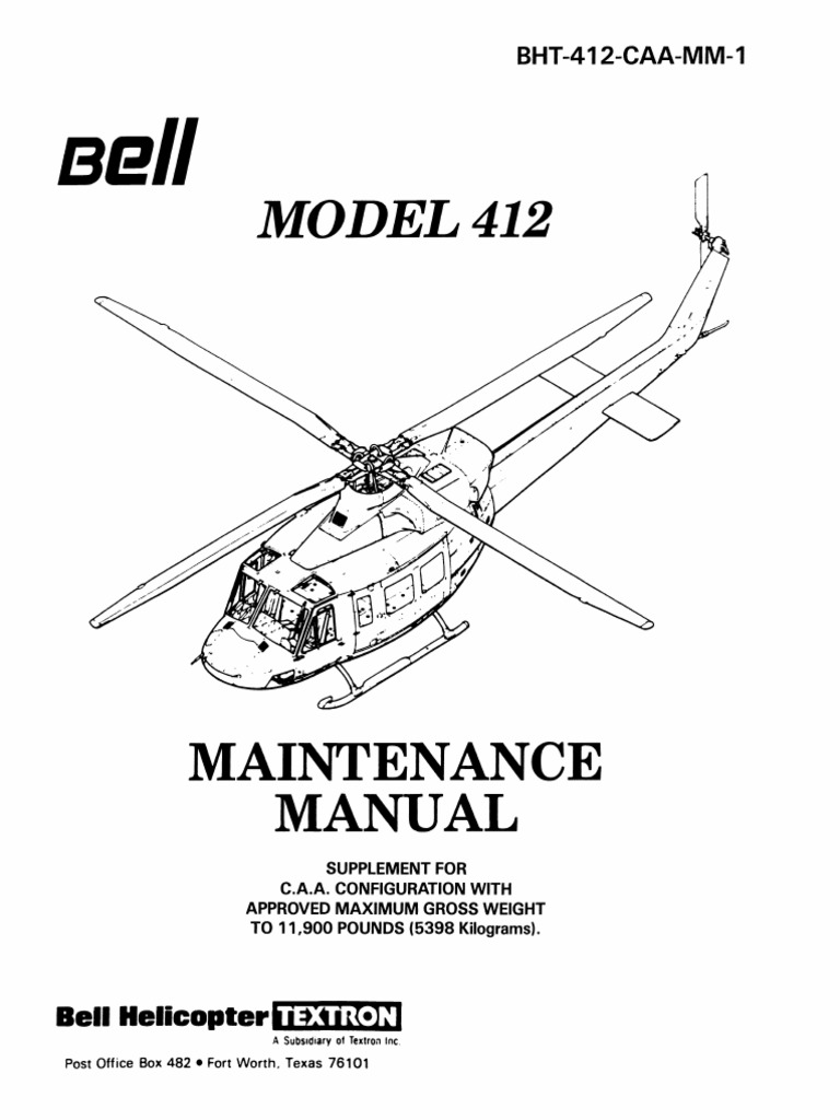 Bell 412 CAA Maintenance Manual | PDF | Helicopter | Helicopter Rotor