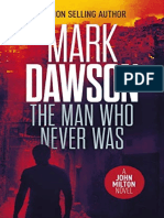 The Man Who Never Was (John Milton 16) (Mark Dawson) (Z-Library)