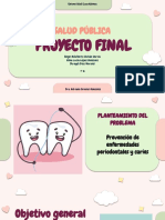 Proyecto Final. Odontología en La Comunidad