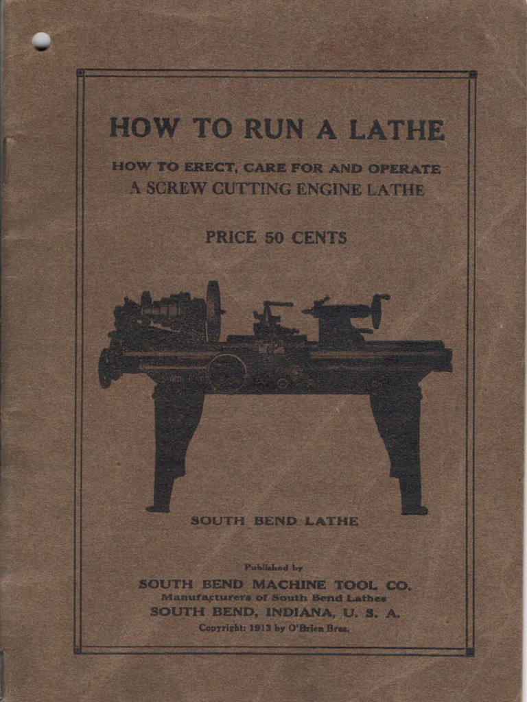 South Bend How To Run A Metal Lathe | PDF