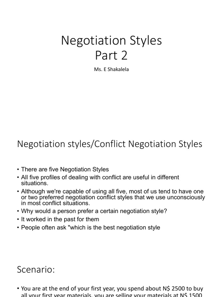 Negotiation Styles : Soft , Hard , – PNSWG