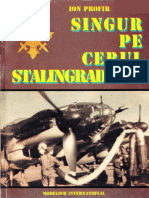 Ion Profir - Singur Pe Cerul Stalingradului Editura Modelism International 1996