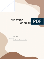 The Study of Culture: Submitted By: Joan D. Duran Submitted To: Miss, Pave Love Manalili Cabundoc