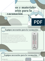 Equipos y Materiales Necesarios para La Vacunación