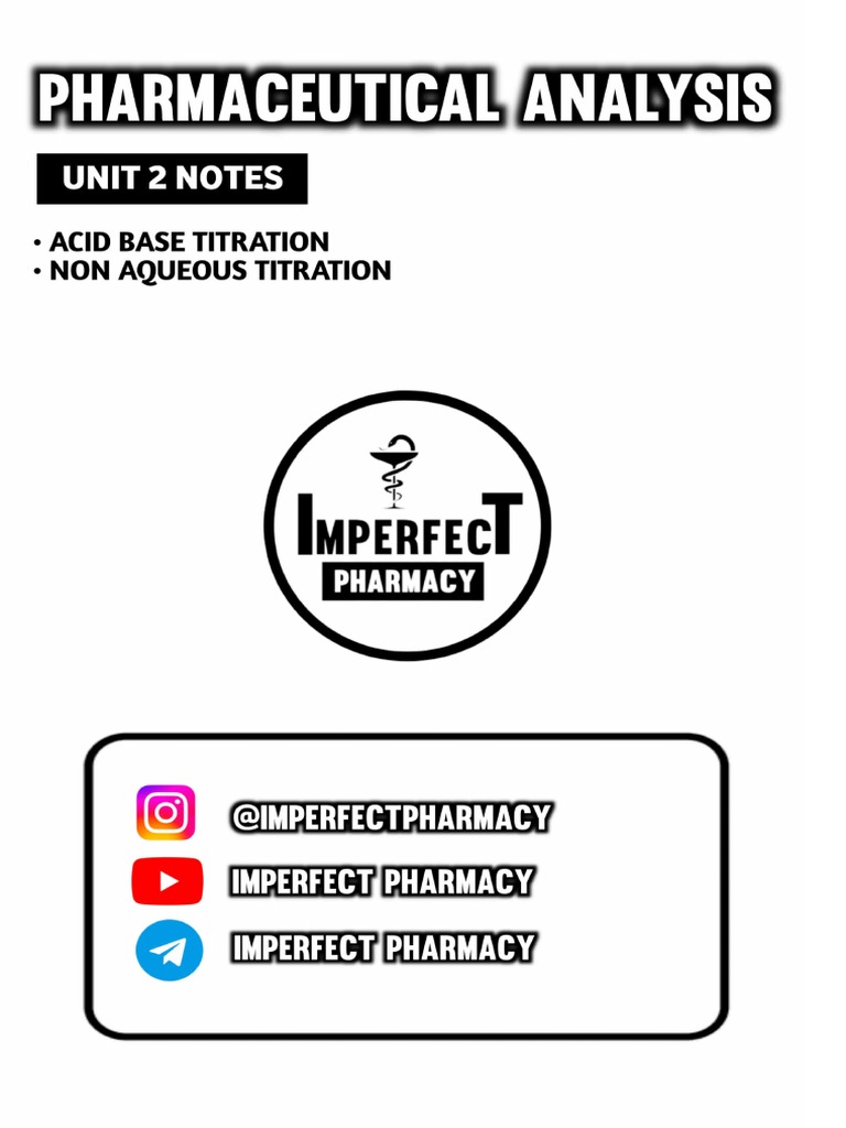 UNIT 2 Pharmaceutical Analysis (Imperfectpharmacy) | PDF