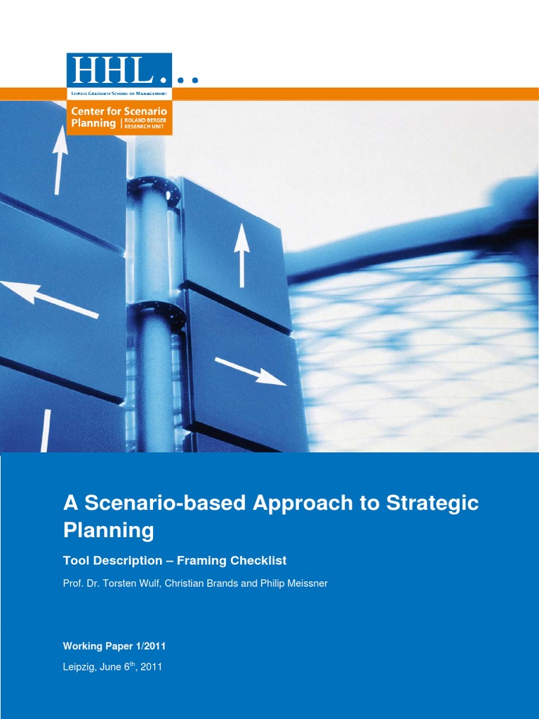 A Scenario Based Approach To Strategic Planning Tool Description