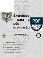 Aula de Exercícios para Pós Graduação