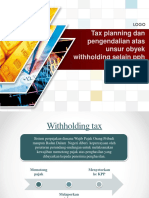 Tax Planning Dan Pengendalian Unsur - Unsur Obyek Withholding Selain PPH 21