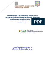 La Biotecnología y Su Utilización en Conservación y Caracterización de Los Recursos Genéticos de Gossypium Barbadense y en Mejoramiento Del Algodón