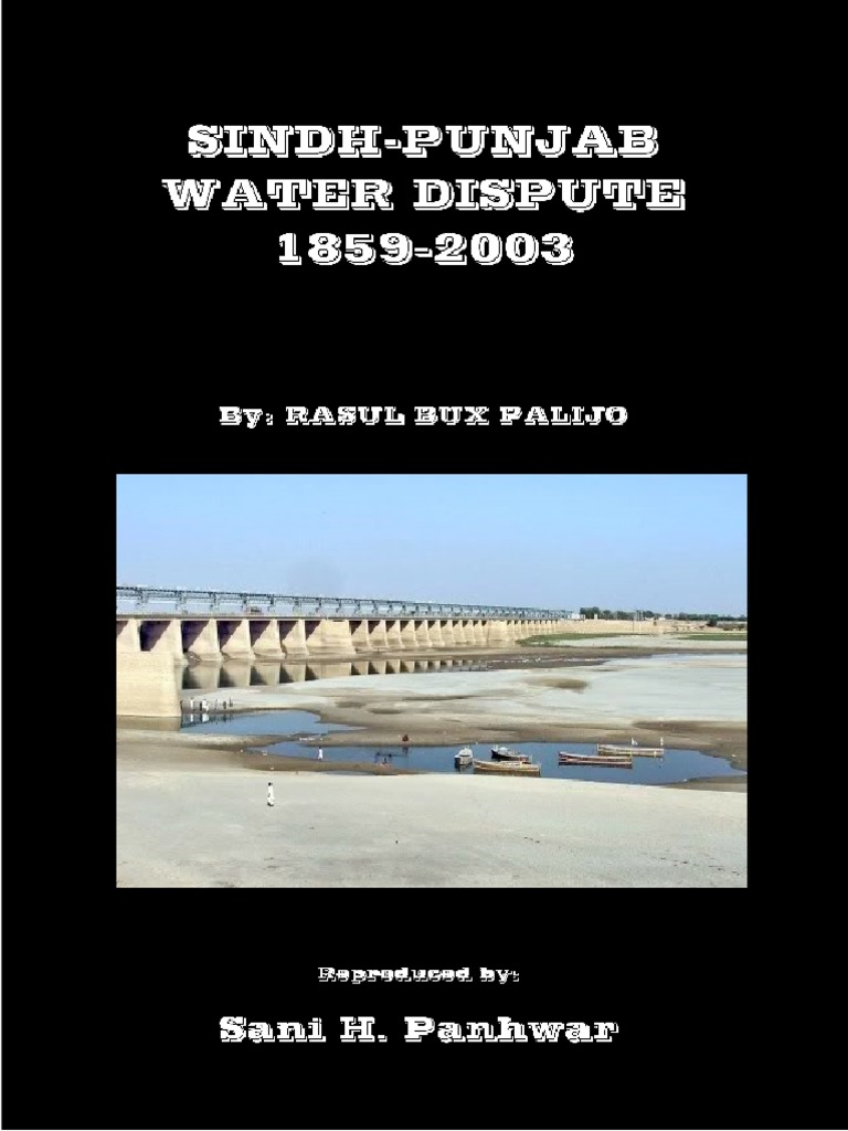 Sindh-Punjab Water Dispute 1858-2003 by Rasul Bux Palijo | PDF | Indus ...