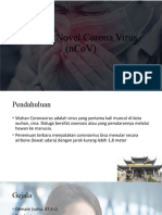 Wuhan Novel Corona Virus (Ncov)