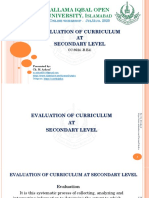 Allama Iqbal Open University, I: Evaluation of Curriculum AT Secondary Level
